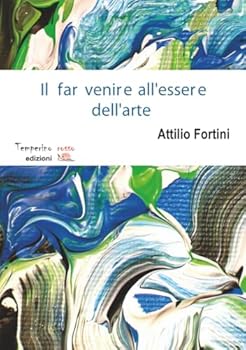 Paperback Il far venire all'essere dell'arte [Italian] Book