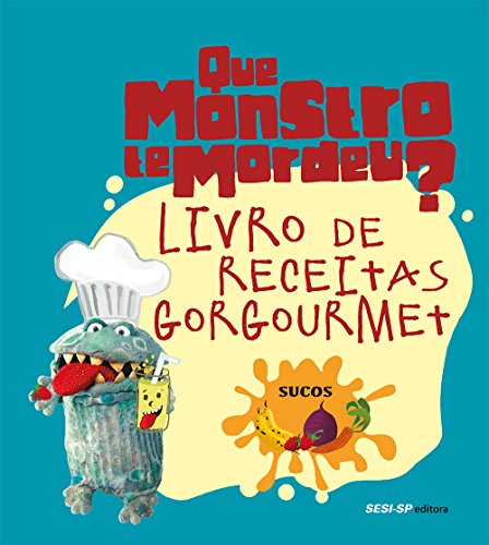 Livro de Receitas Gorgourmet. Sucos