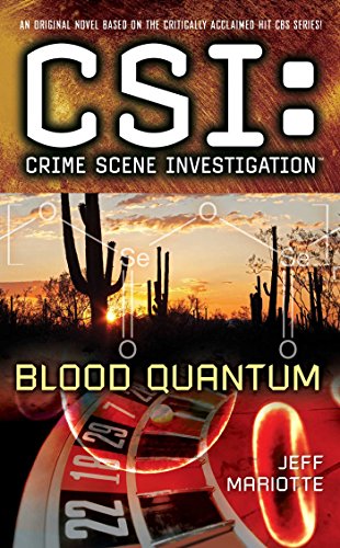 CSI: Crime Scene Investigation: Blood Quantum (Csi : Crime Scene Investigation)