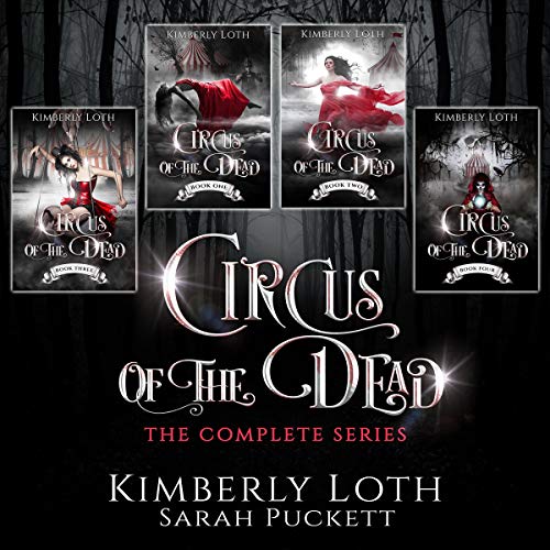 Kimberly Loth Circus Of the Dead Complete Series