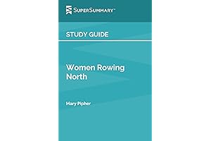 Study Guide: Women Rowing North Analysis (SuperSummary)