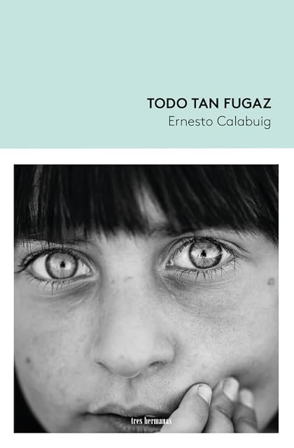 Portada de Todo tan fugaz