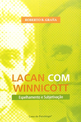 Lacan com Winnicott: espelhamento e subjetivação