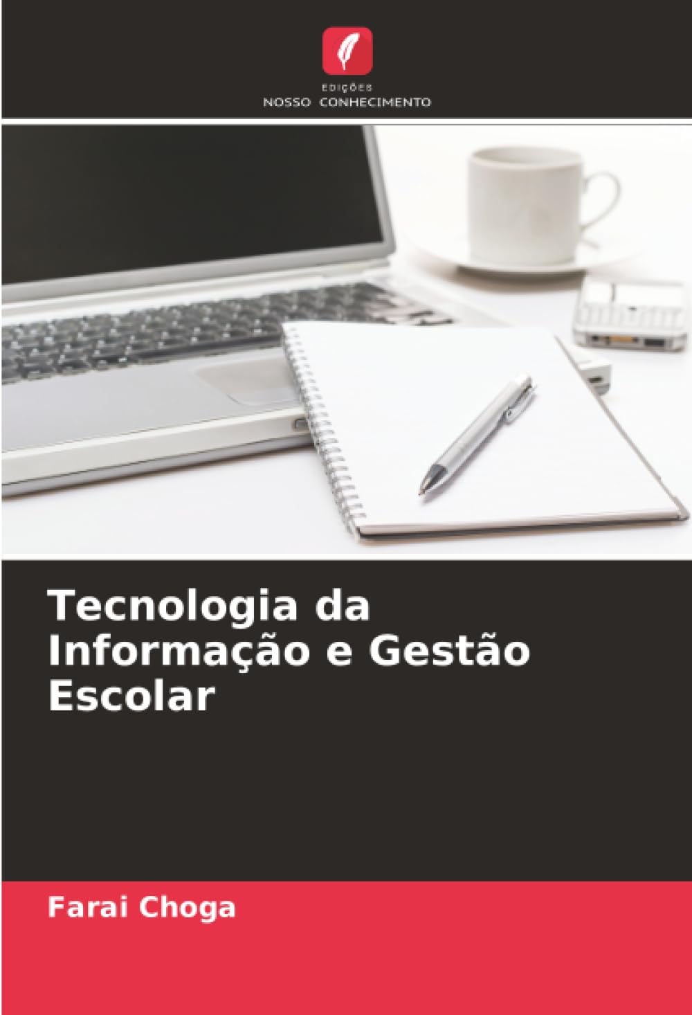 Tecnologia da Informação e Gestão Escolar