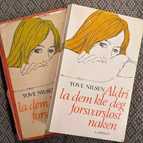 Aldri la dem kle deg forsvarsl&oslash;st naken - samtale med Tove Nilsen