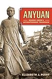Anyuan: Mining China's Revolutionary Tradition (Volume 24)