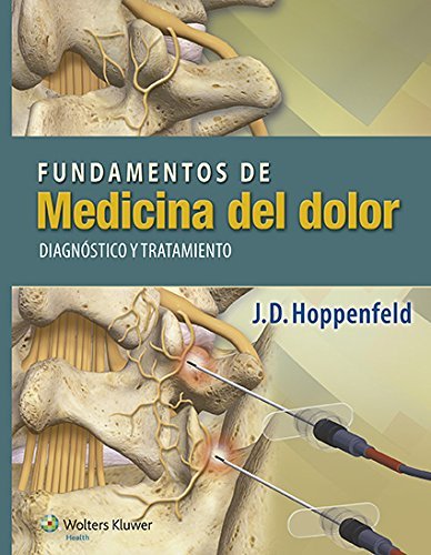 Fundamentos De Medicina Del Dolor. Diagnostico Y Tratamiento de J.D. Hoppenfeld (9 mar 2015) Tapa...