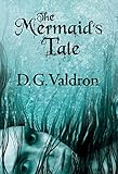  The Mermaid\'s Tale (English Edition)