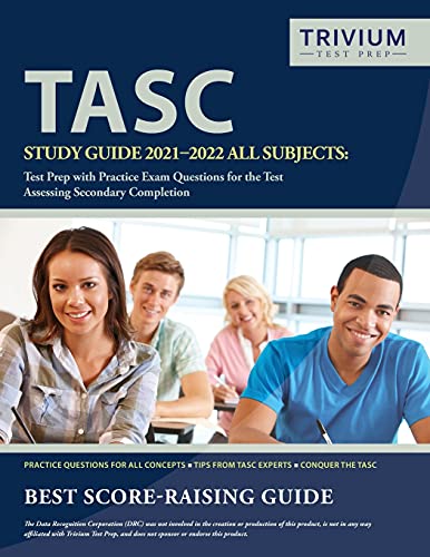 Tasc Study Guide 2021-2022 All Subjects: Test Prep With Practice Exam Questions For The Test Assessing Secondary Completion cover