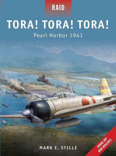 Tora! Tora! Tora!: Pearl Harbor 1941 (Raid Book 26)