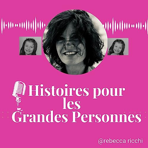 Histoires Pour les Grandes Personnes : Rebecca Ricchi: Amazon.in: Books