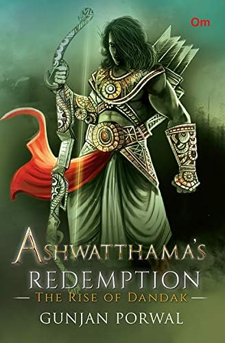 OM BOOKS INTERNATIONAL Ashwatthama's Redemption: The Rise of Dandak