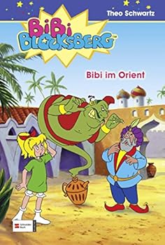 Bibi Blocksberg - Bibi im Orient - Book #6 of the Bibi Blocksberg
