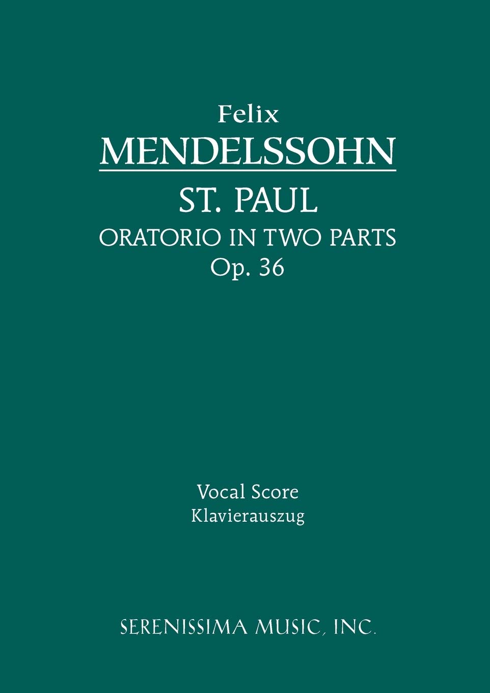St. Paul, Op.36: Vocal score