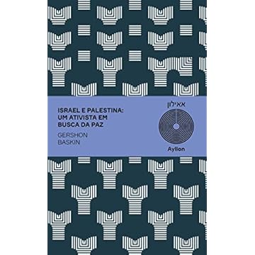 Capa do livro Israel e Palestina: Um ativista em busca da paz