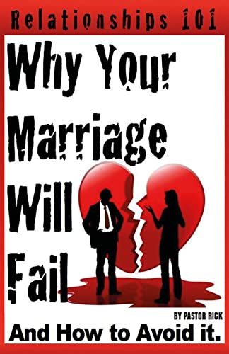 Why your marriage will fail...: and how to avoid it!