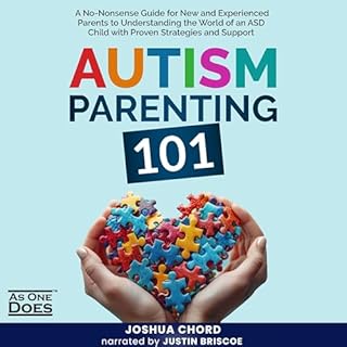 Autism Parenting 101 Audiolibro Por Joshua Chord arte de portada