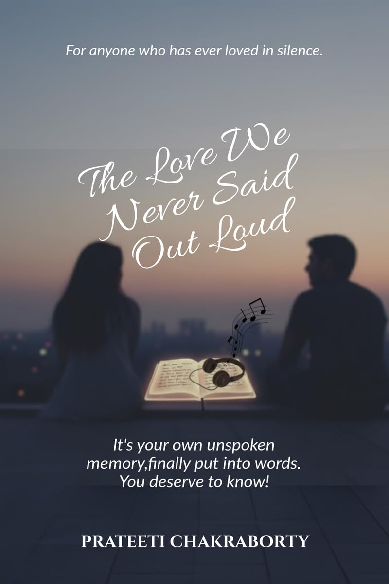 The love We Never Said Out Loud