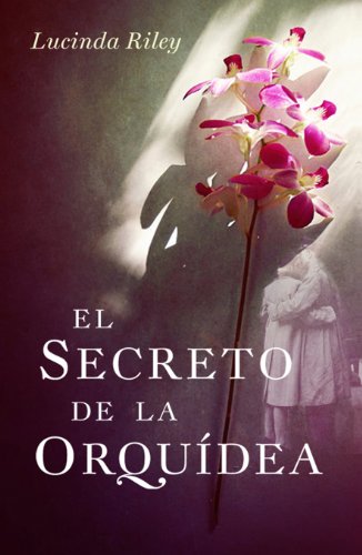 El Secreto De La Orquídea El Secreto De La Orquídea