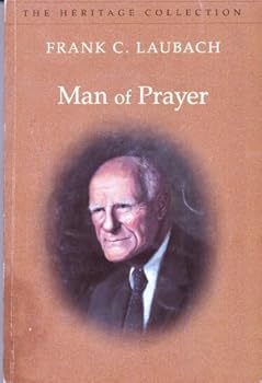 Paperback Man of Prayer: Selected Writings of a World Missionary (The Heritage Collection) Book