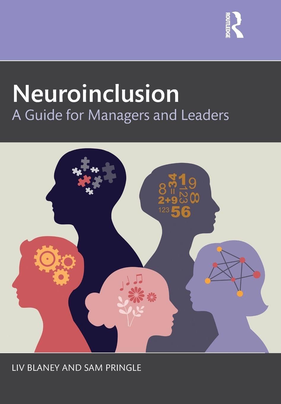 Neuroinclusion: A Guide for Managers and Leaders
