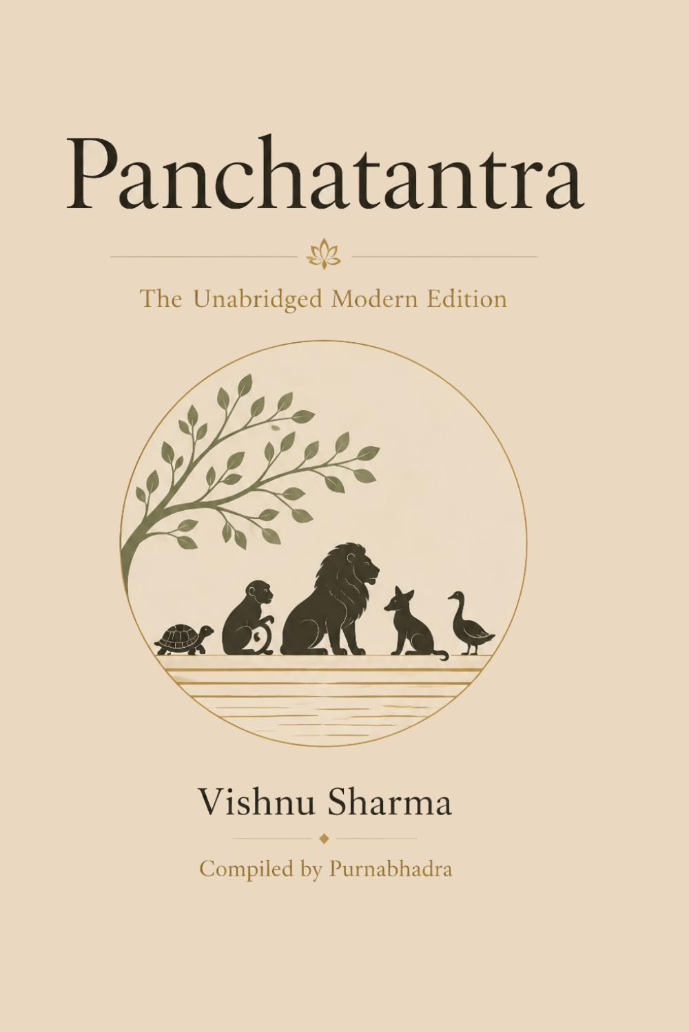 Panchatantra: The Unabridged Modern Edition (Timeless Tales from Every Corner of the World)