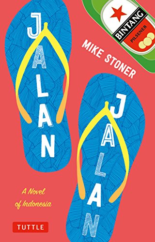 Jalan Jalan: A Novel of Indonesia