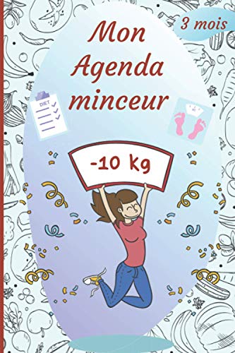 Télécharger Mon Agenda minceur 3 mois: Journal alimentaire et d’activité sportive 90 jours régime alimentair Livre PDF Gratuit