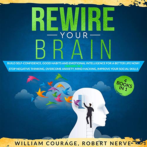 Cover art for Rewire Your Brain: 4 Books in 1