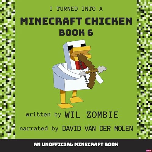 Couverture de I Turned into a Minecraft Chicken 6