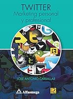 TWITTER. Marketing personal y profesional. Carballar 6077071994 Book Cover