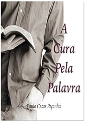 Capa de A Cura Pela Palavra