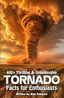 400+ Thrilling & Unbelievable Volcano Facts for Enthusiasts: Explore Epic Eruptions, Dominant Lava Flows, Hilarious Volcanic Stories & Much More! (The Ultimate Gift for Geology Fans & Young Readers) B0DDHTJXDK Book Cover
