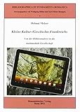  Kleine Kultur-/Geschichte Frankreichs: Von der Höhlenmalerei in die multimediale Gesellschaft (Bibliographica Romanica) by Helmut Melzer (2012-11-07)
