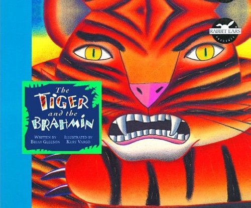 Tiger and the Brahmin, The (Rabbit Ears: A Classic Tale (Spotlight)) (English Edition)