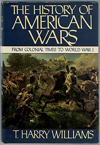 The History of American Wars 0394511670 Book Cover
