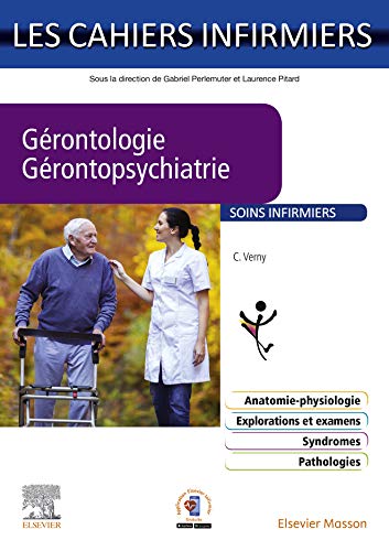 Télécharger Gériatrie-Gérontopsychiatrie: Nouveaux cahiers spécialisés de l'infirmier(e) (NCSI) (Les cahiers Francais PDF