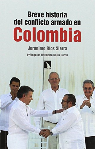 Breve historia del conflicto armado en Colombia (Mayor)
