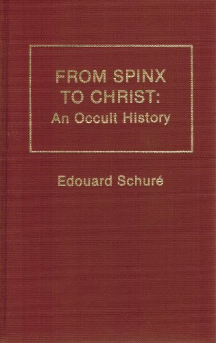 From Sphinx to Christ: An Occult History 0893450111 Book Cover