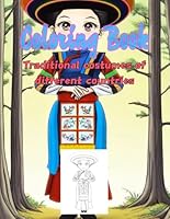 Brightly Coloured Clothes National Traditional Dress-Coloring Books for Adults Teens Relaxation: All illustrations are hand-drawn by artists, and the pictures are realistic and detailed B0F636LP6N Book Cover