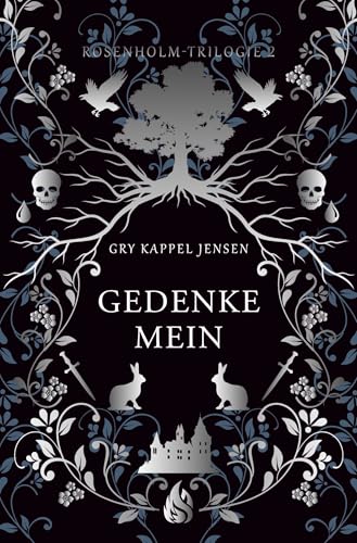 Gedenkemein - Rosenholm-Trilogie (# 2): Das fesselnde Fortsetzung der Dark Academia-Erfolgstrilogie "Rosenholm" +++ Limitierte T