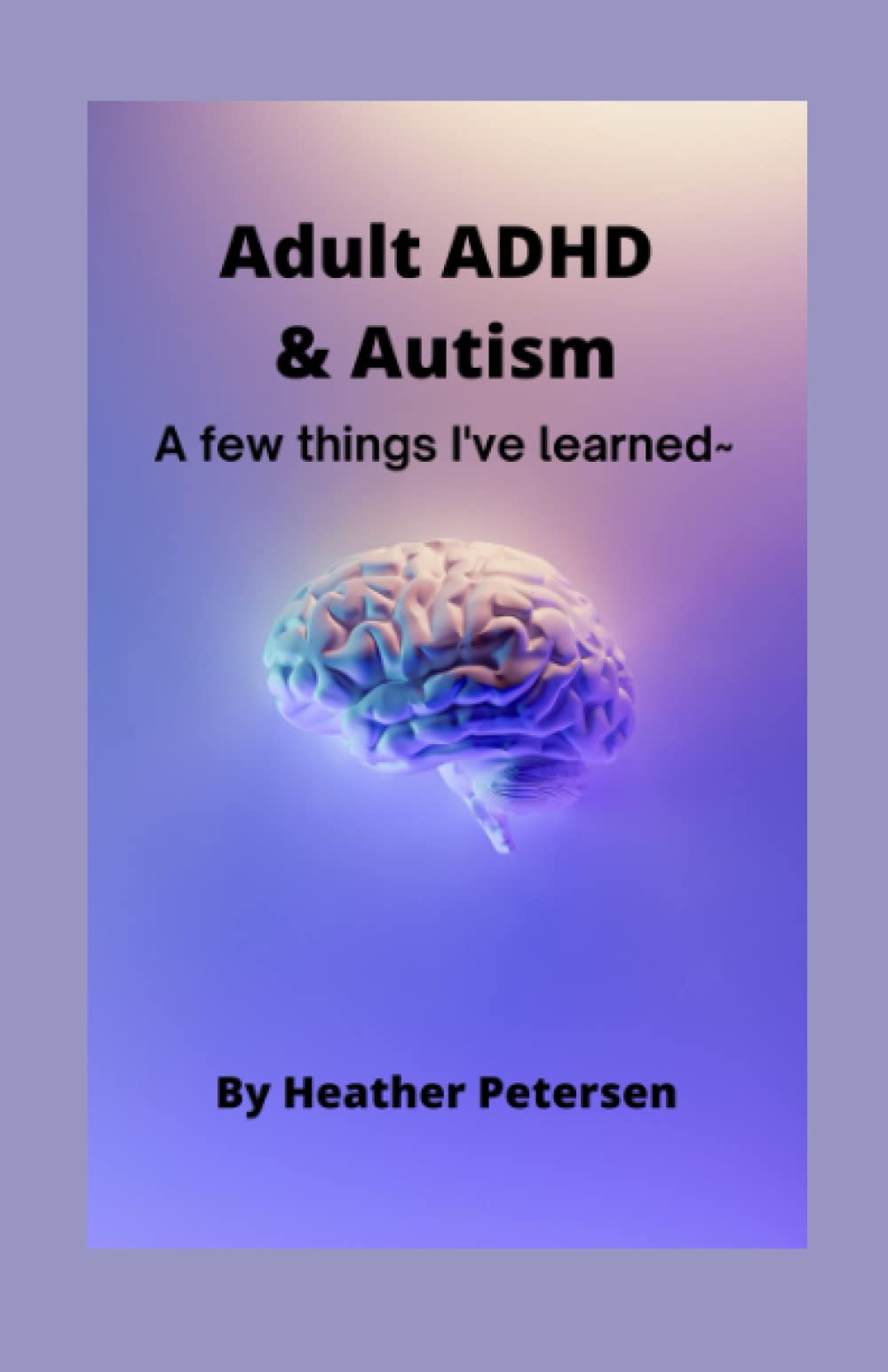 Adult ADHD & Autism: A few things I've learned~ thumbnail