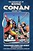 Chronicles of King Conan Volume 2: Vengeance from the Desert and Other Stories