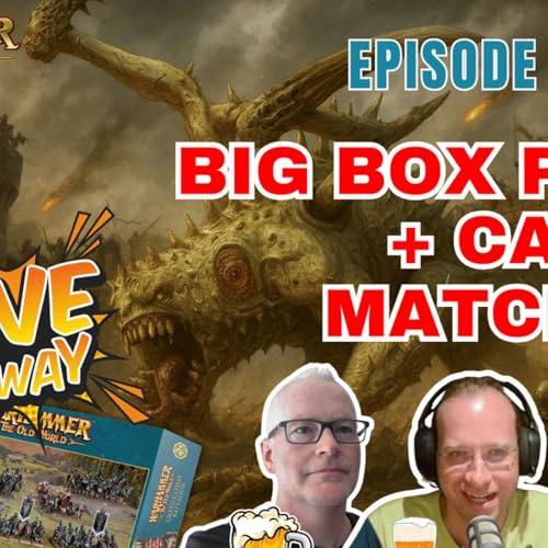 E105 - Big Box Giveaway LIVE - Castle Assault Matchups with Kendall cover art