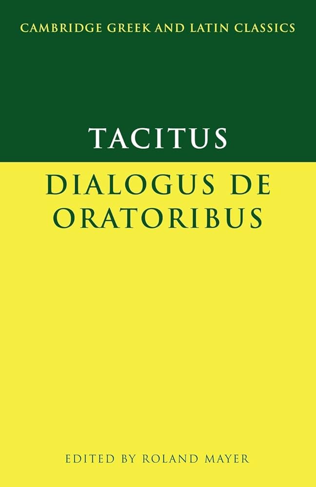 Amazon.com: Tacitus: Dialogus de oratoribus (Cambridge Greek
