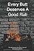 Every Butt Deserves A Good Rub The Barbecue Smoker's Journal and Grilling Notes: Logbook To Take Notes, Refine Your Process To Become A BBQ Pro With This Blank Notebook
