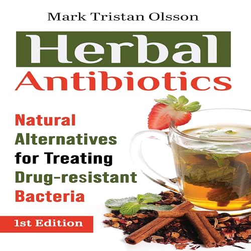 Herbal Antibiotics by Mark Tristan Olsson episode artwork