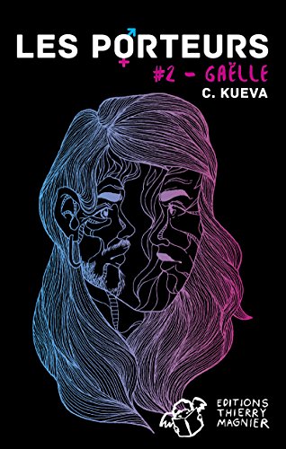 Télécharger Les Porteurs - Tome 2: #2 - Gaëlle PDF