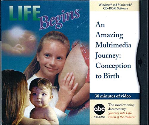 Life Begins - An Amazing Multimedia Journey: Conception to Birth