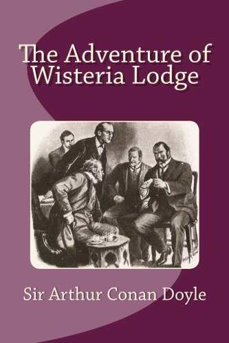 The Adventure of Wisteria Lodge 1517788129 Book Cover